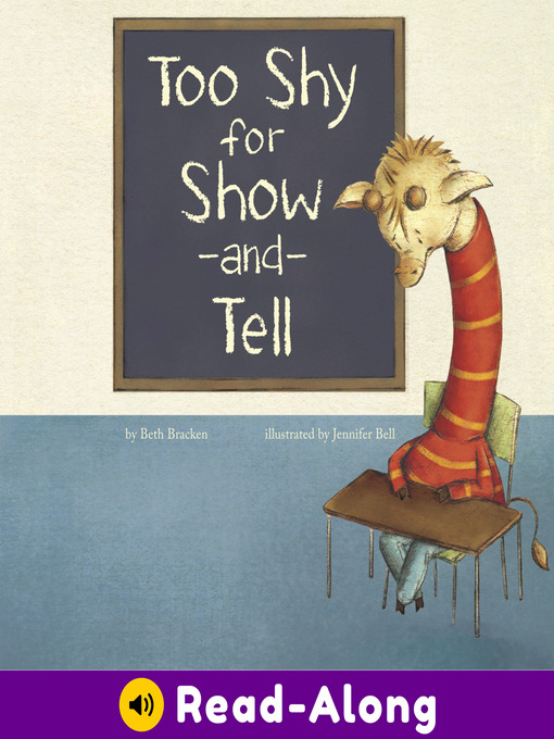 Title details for Too Shy for Show-and-Tell by Jennifer A. Bell - Available